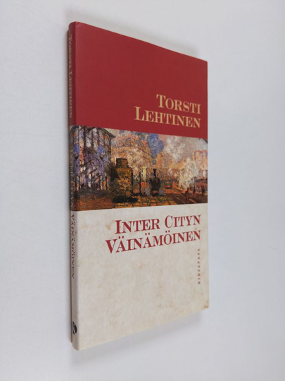 Torsti Lehtinen : Inter cityn Väinämöinen : 24 esseetä