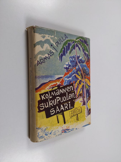 Armas J. Pulla : Kolmannen sukupuolen saari