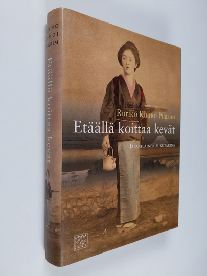 Ruriko Kumoi Pilgrim : Etäällä koittaa kevät : japanilainen sukutarina