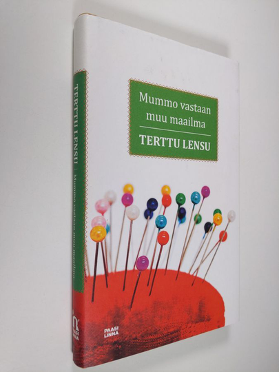 Terttu Lensu : Mummo vastaan muu maailma