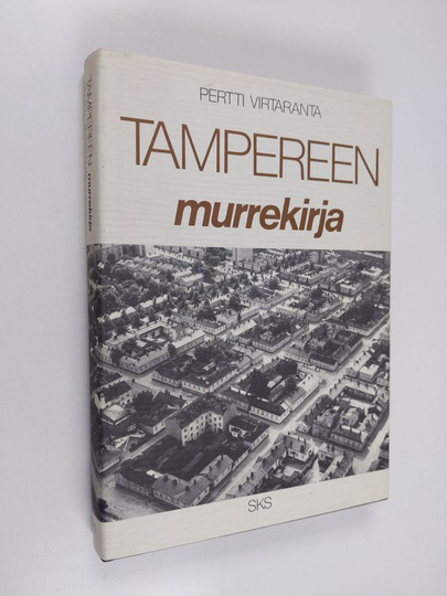 Pertti Virtaranta : Tampereen murrekirja
