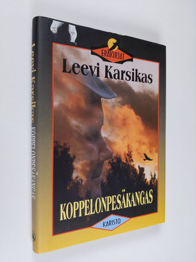 Leevi Karsikas : Koppelonpesäkangas : eräjuttuja ja luontoesseitä