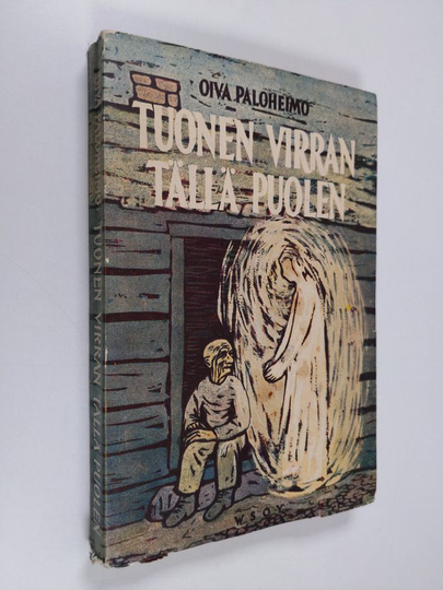 Oiva Paloheimo : Tuonen virran tällä puolen : novelleja