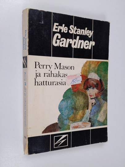 Erle Stanley Gardner : Perry Mason ja rahakas hatturasia