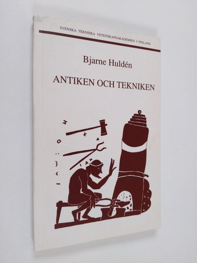 Bjarne Huldén : Antiken och tekniken
