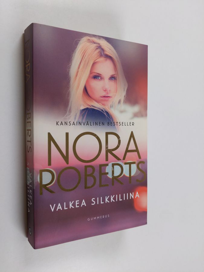 Nora Roberts : Valkea silkkiliina