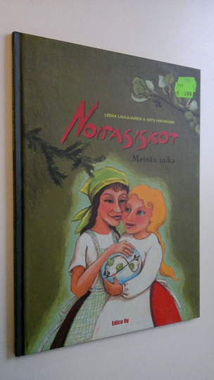 Leena Laulajainen : Noitasiskot : metsän taika
