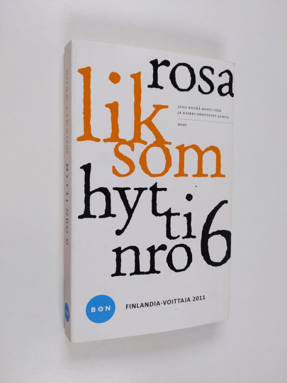 Rosa Liksom : Hytti nro 6