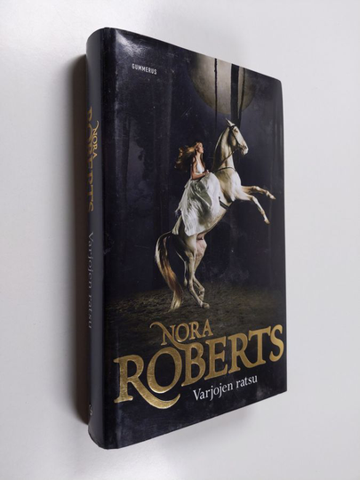 Nora Roberts : Varjojen ratsu