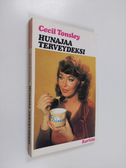 Cecil Tonsley : Hunajaa terveydeksi