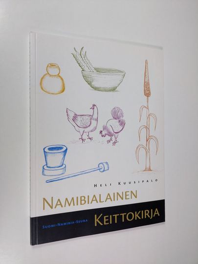 Heli Kuusipalo : Namibialainen keittokirja