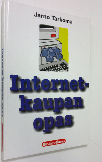 Jarno Tarkoma : Internet-kaupan opas