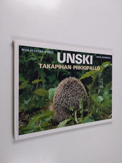 Marja-Leena Korte : Unski : takapihan piikkipallo