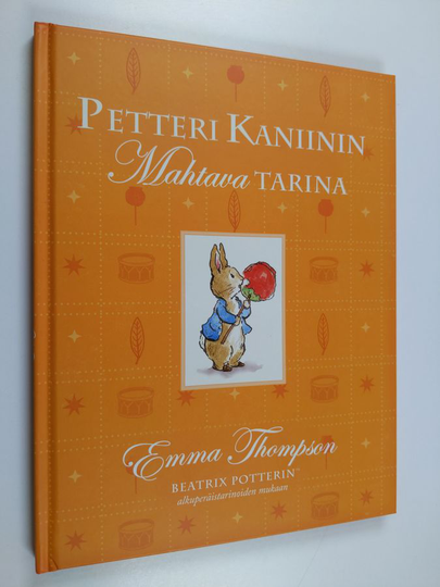 Emma Thompson : Petteri Kaniinin mahtava tarina