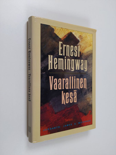Ernest Hemingway : Vaarallinen kesä