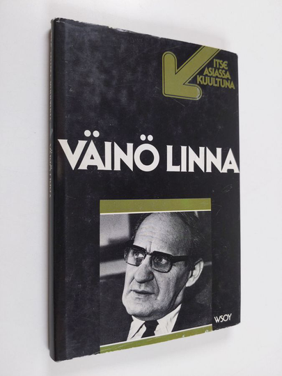 Väinö Linna : Väinö Linna : TV-ohjelma Nauhoitus 12.12.1978, ensiesitykset 15.2 ja 16.2.1979