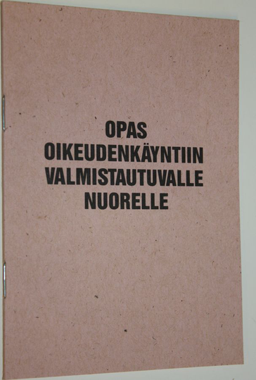 Opas oikeudenkäyntiin valmistautuvalle nuorelle