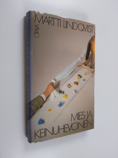 Martti Lindqvist : Mies ja keinuhevonen