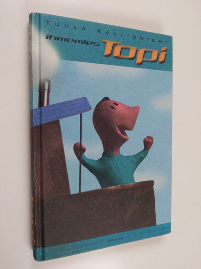 Tuula Kallioniemi : Ihmemies Topi