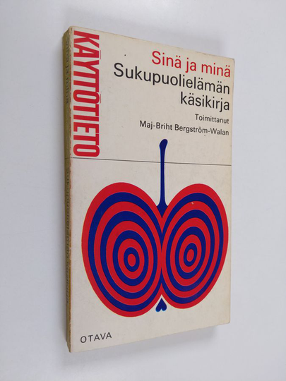 Sinä ja minä : sukupuolielämän käsikirja