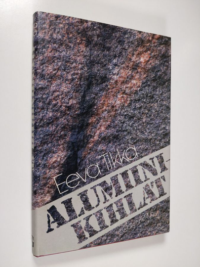 Eeva Tikka : Alumiinikihlat : novelleja