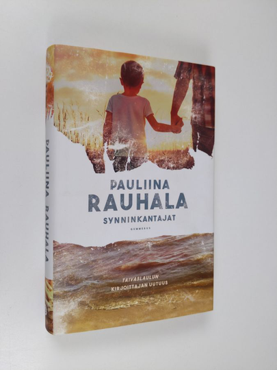 Pauliina Rauhala : Synninkantajat