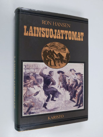 Ron Hansen : Lainsuojattomat : pahamaineisten Daltonin veljesten tarina
