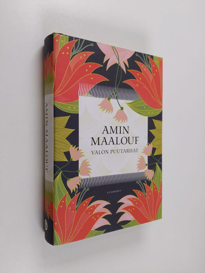 Amin Maalouf : Valon puutarhat