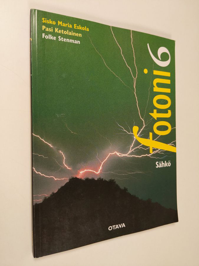 Sisko Maria Eskola : Fotoni, 6 - Sähkö