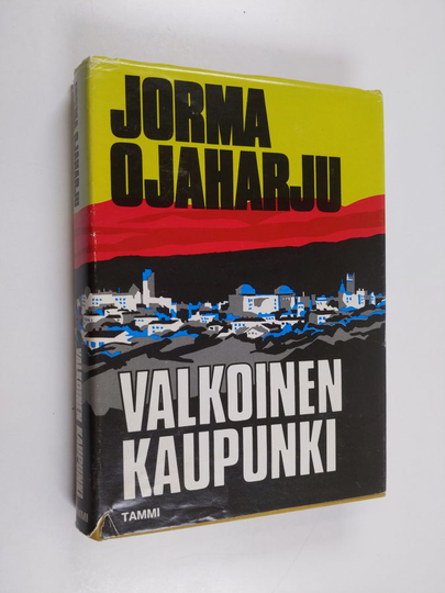 Jorma Ojaharju : Valkoinen kaupunki