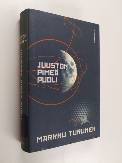 Markku Turunen : Juuston pimeä puoli, eli, Kosminen virtahepo saapuu Maata kiertävälle radalle (ennakkokappale)