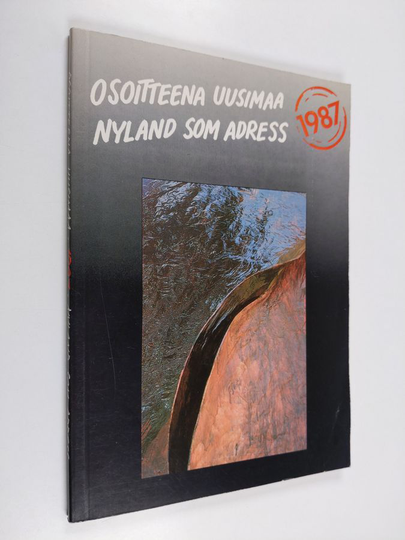 Kosti Sironen : Osoitteena Uusimaa = Nyland som adress
