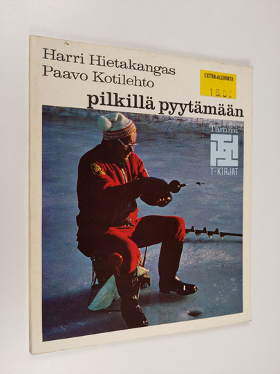 Paavo Kotilehto : Pilkillä pyytämään