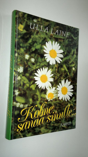 Ulla Laine (toim.) : Kolme sanaa sinulle