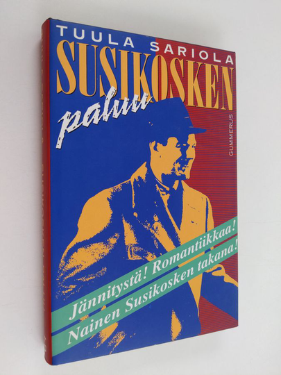 Tuula Sariola ym. : Susikosken paluu