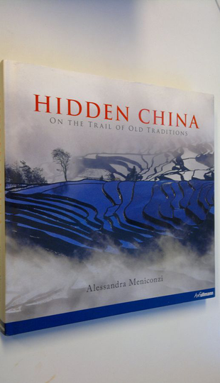 Alessandra Meniconzi : Hidden China