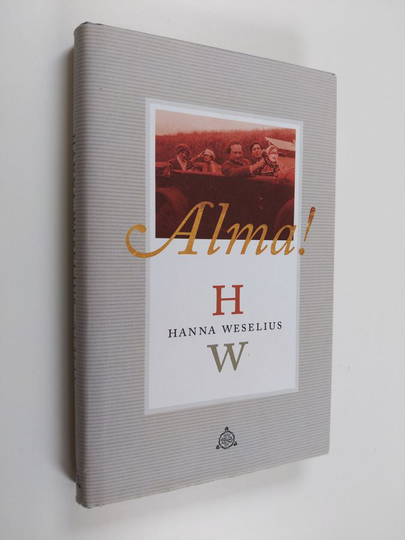 Hanna Weselius : Alma!