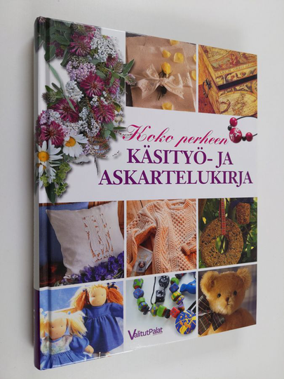 Koko perheen käsityö- ja askartelukirja