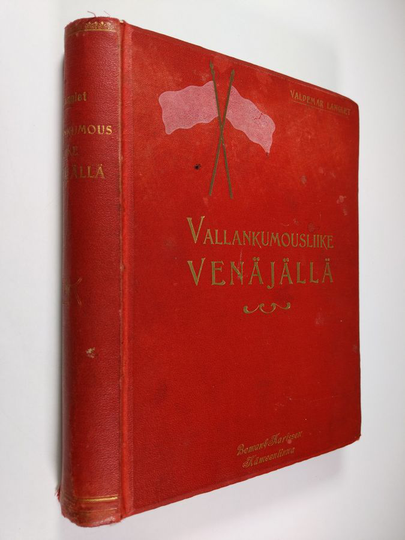 Valdemar Langlet : Vallankumousliike Venäjällä