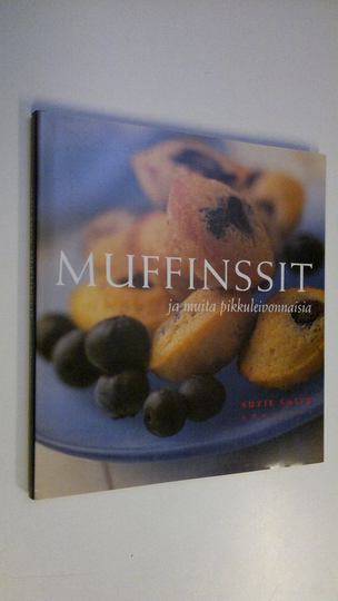 Suzie Smith : Muffinssit ja muita pikkuleivonnaisia
