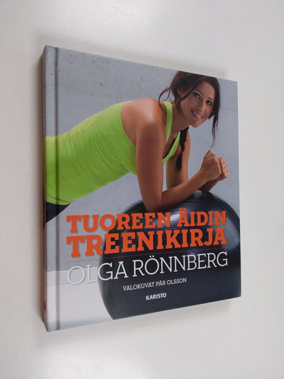 Olga Rönnberg : Tuoreen äidin treenikirja