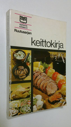 Suomen oloihin soveltaen käänt. Gunilla Frigren : Ruutusarjan keittokirja : Herkkuruokia arkeen ja juhlaan