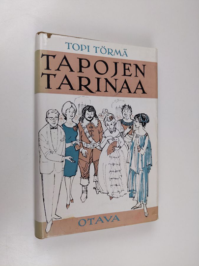 Topi Törmä : Tapojen tarinaa : 60 pakinaa käyttäytymisestä yleensä ja pitopöydässä erityisesti ynnä erikoisten herkkujen suhteen kaupanpäällisiksi