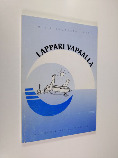 Markku Lapinleimu : Lappari vapaalla