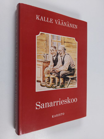 Kalle Väänänen : Sanarrieskoo : kootut murrerunot