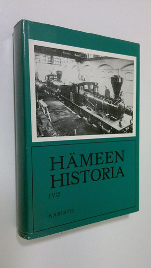 Hämeen historia 4, Noin vuodesta 1870 vuoteen 1945 : 2