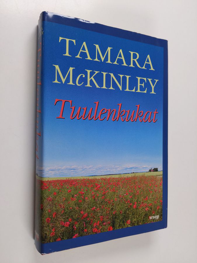 Tamara McKinley : Tuulenkukat