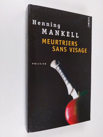 Henning Mankell : Meurtriers sans visage
