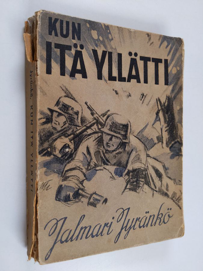 Jalmari Jyränkö : Kun itä yllätti