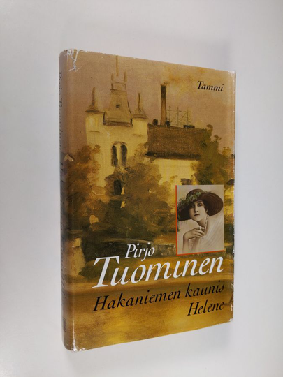 Pirjo Tuominen : Hakaniemen kaunis Helene